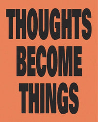 Thoughts Become Things Patch